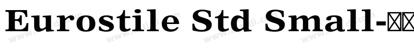 Eurostile Std Small字体转换
